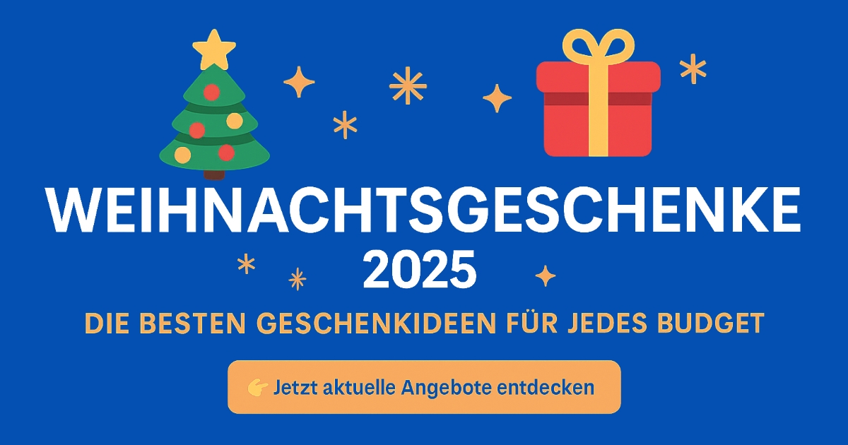 Weihnachtsgeschenke 2025 – die besten Geschenkideen für jedes Budget