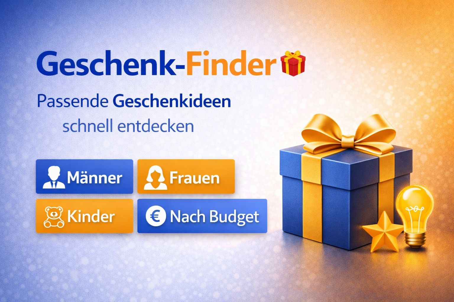 Geschenk-Finder mit Ideen für Männer, Frauen, Kinder, verschiedene Budgets und beliebte Kategorien
